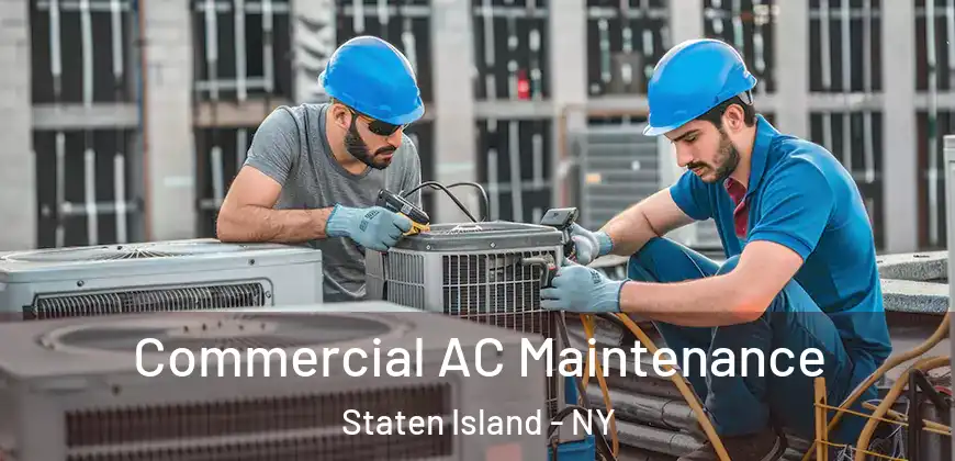 Commercial AC Maintenance Staten Island - NY